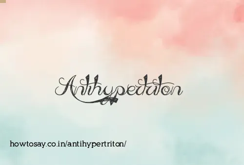 Antihypertriton