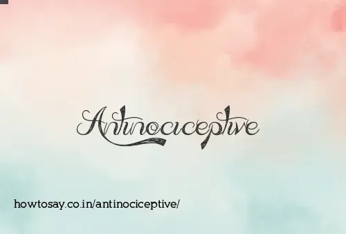 Antinociceptive