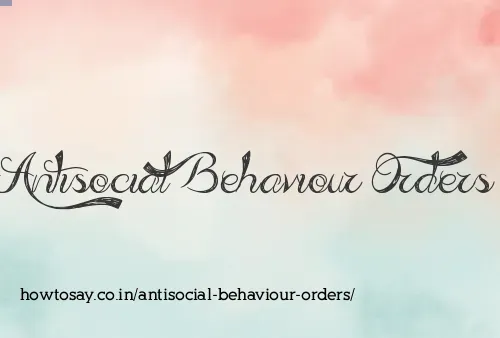 Antisocial Behaviour Orders