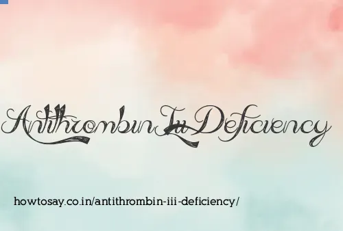 Antithrombin Iii Deficiency