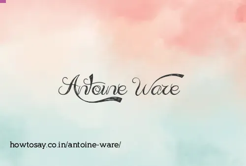 Antoine Ware
