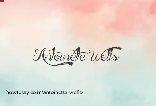 Antoinette Wells