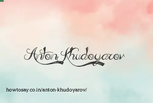 Anton Khudoyarov
