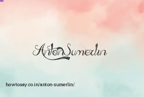 Anton Sumerlin
