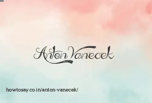 Anton Vanecek