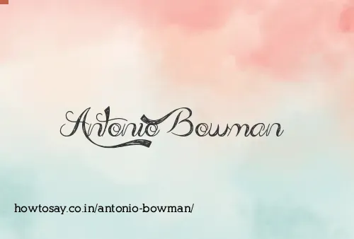 Antonio Bowman