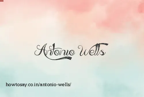 Antonio Wells