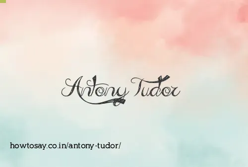 Antony Tudor