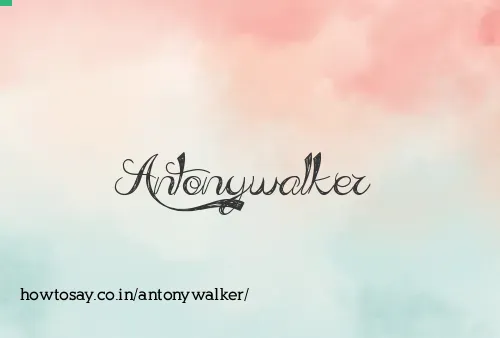 Antonywalker