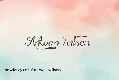 Antwan Wilson