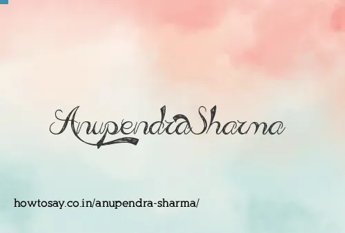 Anupendra Sharma