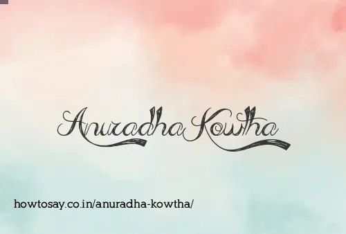 Anuradha Kowtha