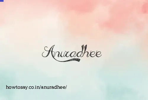 Anuradhee