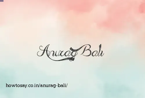 Anurag Bali