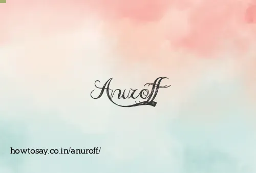 Anuroff