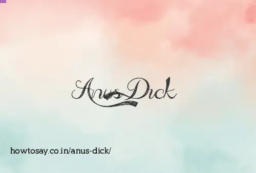 Anus Dick