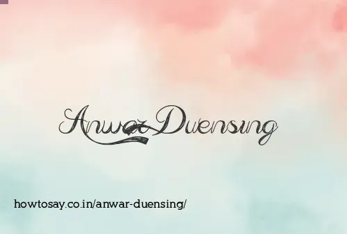 Anwar Duensing