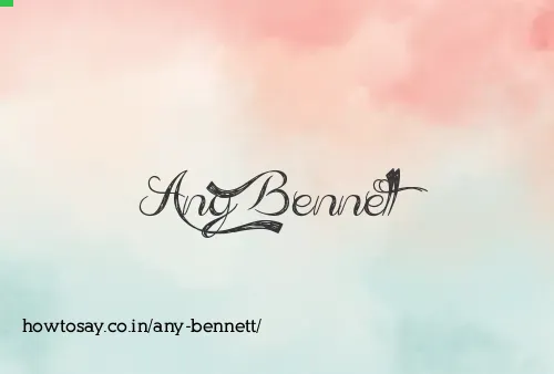 Any Bennett
