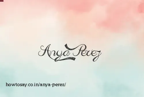Anya Perez