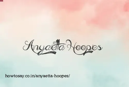 Anyaetta Hoopes