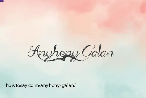 Anyhony Galan