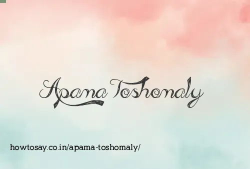 Apama Toshomaly