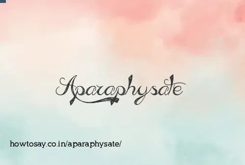 Aparaphysate