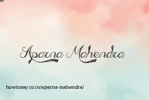 Aparna Mahendra