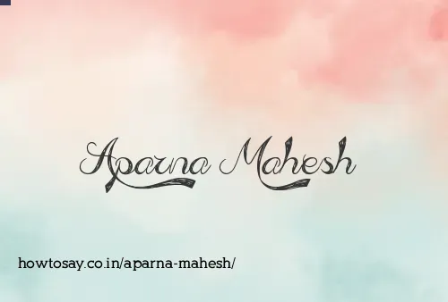 Aparna Mahesh