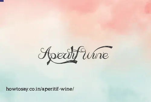Aperitif Wine