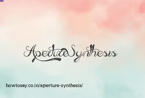 Aperture Synthesis