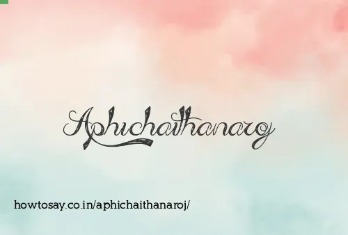 Aphichaithanaroj