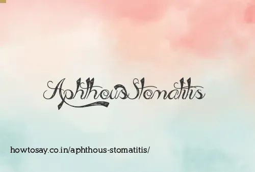 Aphthous Stomatitis