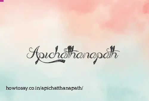 Apichatthanapath