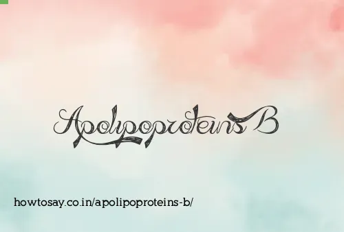Apolipoproteins B
