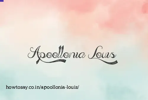 Apoollonia Louis