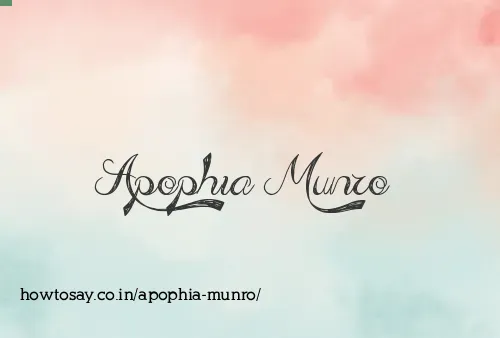 Apophia Munro