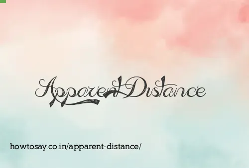 Apparent Distance