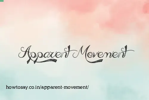 Apparent Movement