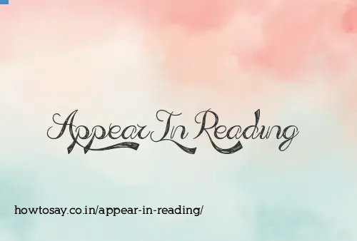 Appear In Reading
