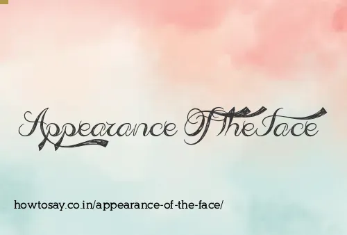 Appearance Of The Face