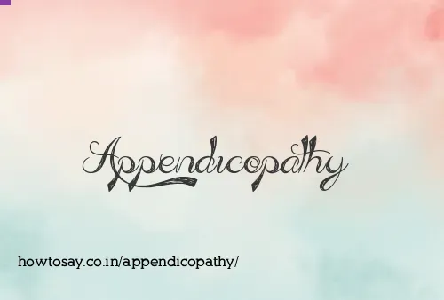 Appendicopathy