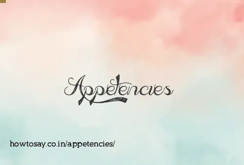 Appetencies