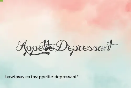 Appetite Depressant