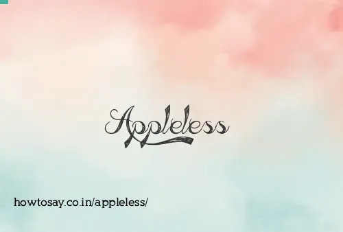 Appleless