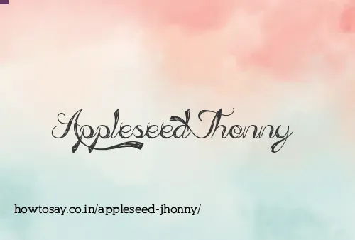 Appleseed Jhonny
