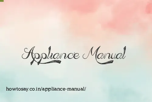 Appliance Manual