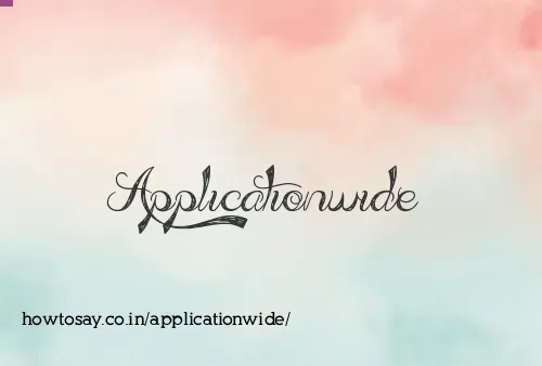 Applicationwide