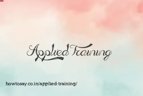 Applied Training
