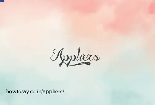 Appliers